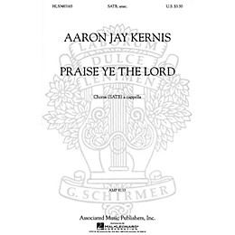 Associated Praise Ye the Lord (SSAATTBB a cappella) SSAATTBB A Cappella composed by Aaron Jay Kernis
