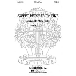 G. Schirmer Sweet Betsy from Pike (TTB and Piano) TTB composed by American Folksong