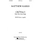 Associated Crótalo (SSATB a cappella) SSATB A Cappella composed by Matthew Harris thumbnail