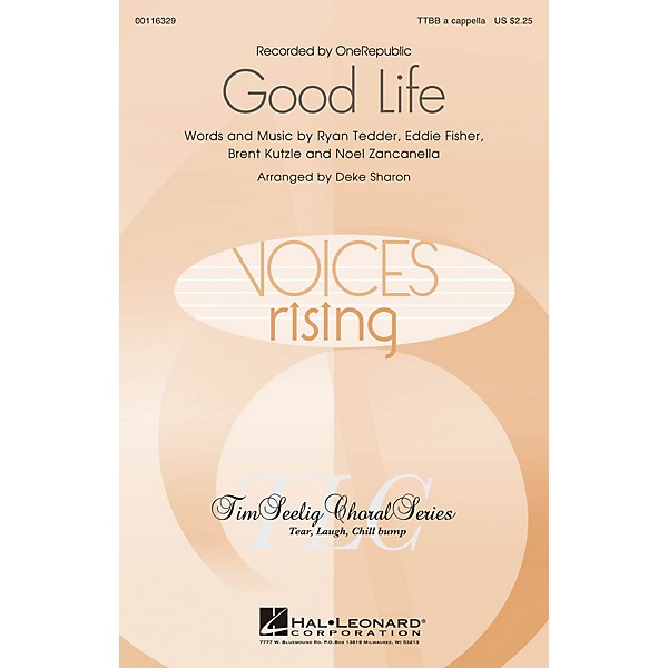 Hal Leonard Good Life TTBB by OneRepublic arranged by Deke Sharon