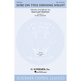 G. Schirmer Sure on This Shining Night 2-Part arranged by Emily Crocker