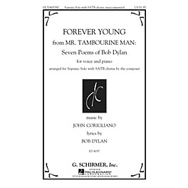 G. Schirmer Forever Young (from Mr. Tambourine Man: Seven Poems of Bob Dylan) SATB composed by John Corigliano