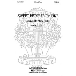 G. Schirmer Sweet Betsy from Pike (SSA and Piano) SSA composed by American Folksong