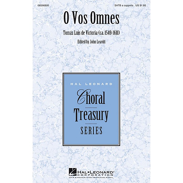 Hal Leonard O Vos Omnes SATB a cappella composed by Tomás Luis de Victoria