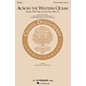G. Schirmer Across the Western Ocean (From Five Sea Chanties, No. 3) TTB arranged by Emily Crocker thumbnail