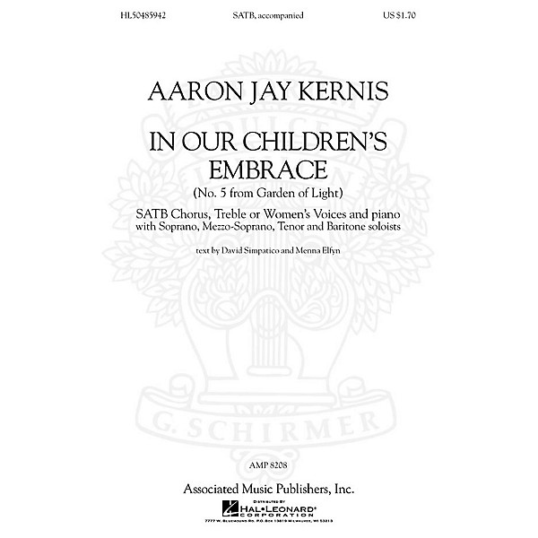 Associated Choral Movements from Garden of Light (No. 5 - In Our Children's Embrace) SATB by Aaron Jay Kernis