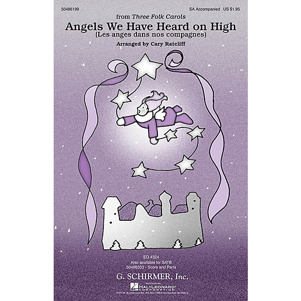 G. Schirmer Angels We Have Heard on High (from Three Folk Carols) SA arranged by Cary Ratcliff