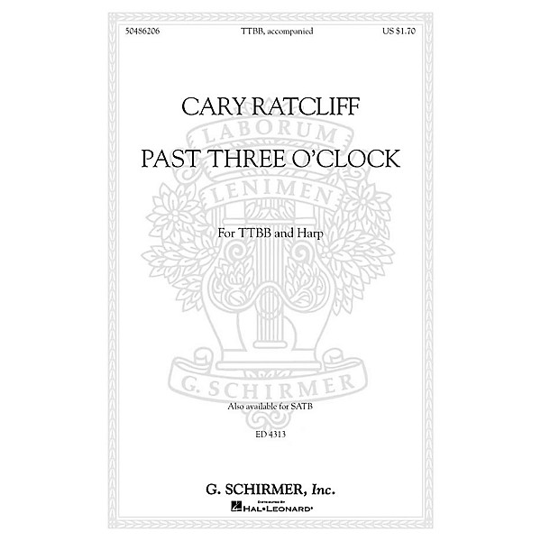 G. Schirmer Past Three O'Clock TTBB arranged by Cary Ratcliff