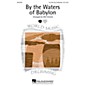 Hal Leonard By the Waters of Babylon 4 Part arranged by Will Schmid thumbnail