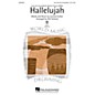 Hal Leonard Hallelujah 4 Part Any Combination arranged by Will Schmid thumbnail