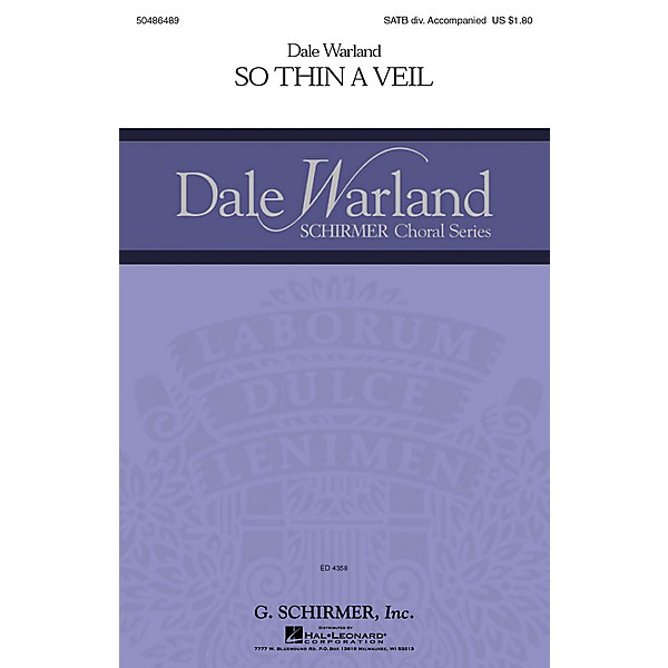 G. Schirmer So Thin a Veil (Dale Warland Choral Series) SATB Divisi composed by Dale Warland