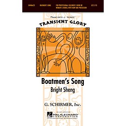 G. Schirmer Boatmen's Song (Transient Glory Series) SSAA composed by Bright Sheng arranged by Francisco Núñez