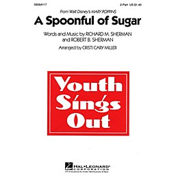 Hal Leonard A Spoonful of Sugar (from Mary Poppins) 2-Part arranged by Cristi Cary Miller