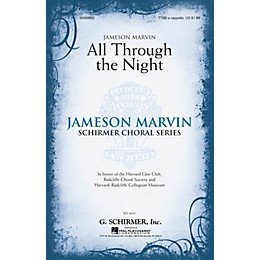 G. Schirmer All Through the Night (Jameson Marvin Choral Series) TTBB A Cappella arranged by Jameson Marvin