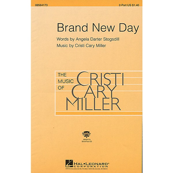 Hal Leonard Brand New Day 2-Part composed by Cristi Cary Miller