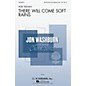 G. Schirmer There Will Come Soft Rains (Jon Washburn Choral Series) SATB Divisi composed by Rob Teehan thumbnail