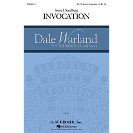 G. Schirmer Invocation (Dale Warland Choral Series) SATB Divisi composed by Steve Sandberg