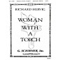 G. Schirmer Woman With A Torch SATB composed by Richard Bilderback Hervig thumbnail