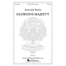 Associated Glorious Majesty SSAATTBB composed by Aaron Jay Kernis