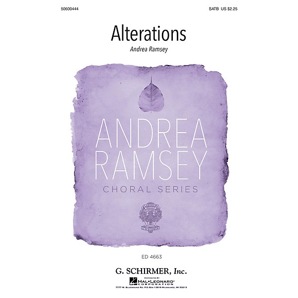 G. Schirmer Alterations (Andrea Ramsey Choral Series) SATB composed by Andrea Ramsey