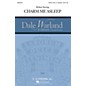 G. Schirmer Charm Me Asleep (Dale Warland Choral Series) SATB DV A Cappella composed by Robert Sieving thumbnail