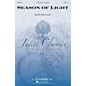 G. Schirmer Season of Light (Judith Clurman Choral Series) SATB a cappella composed by Jacob Narverud thumbnail