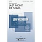G. Schirmer Last Night of Stars (Jon Washburn Choral Series) SATB DV A Cappella composed by Don Macdonald thumbnail