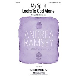 G. Schirmer My Spirit Looks to God Alone (Andrea Ramsey Choral Series) TTBB composed by Derrick Fox
