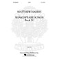 G. Schirmer Shakespeare Songs, Book IV SATB a cappella composed by Matthew Harris thumbnail