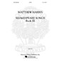 G. Schirmer Shakespeare Songs, Book III SATB a cappella composed by Matthew Harris thumbnail