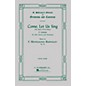 G. Schirmer Come Let Us Sing (Psalm 95) (SATB) SATB composed by Felix Mendelssohn thumbnail