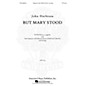 Associated But Mary Stood SATB composed by John Harbison thumbnail