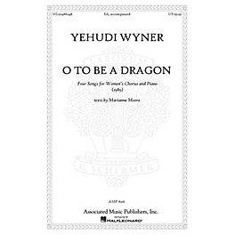 Associated O to Be a Dragon SA composed by Yehudi Wyner