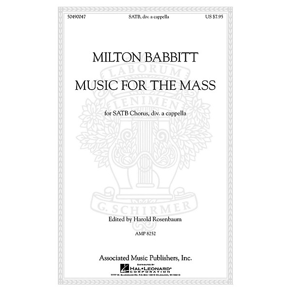 G. Schirmer Music for the Mass SATB DV A Cappella composed by Milton Babbitt