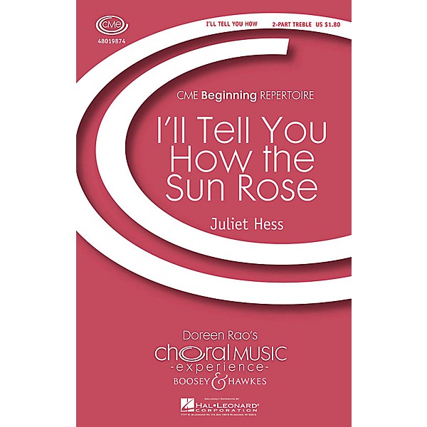 Boosey and Hawkes I'll Tell You How the Sun Rose (CME Beginning) 2-Part composed by Juliet Hess