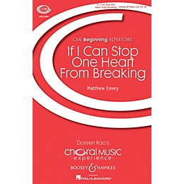 Boosey and Hawkes If I Can Stop One Heart from Breaking (CME Beginning) UNIS composed by Matthew Emery