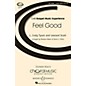 Boosey and Hawkes Feel Good (CME Intermediate) SSA composed by L. Craig Tyson arranged by Barbara Baker thumbnail