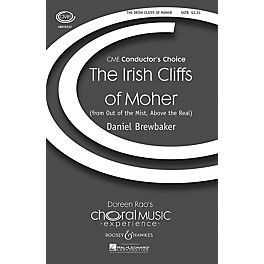 Boosey and Hawkes The Irish Cliffs of Moher (CME Conductor's Choice) SATB composed by Daniel Brewbaker