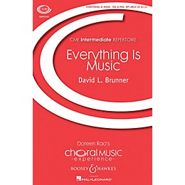 Boosey and Hawkes Everything Is Music (CME Intermediate) SSA composed by David Brunner