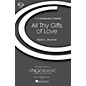 Boosey and Hawkes All Thy Gifts of Love (CME Conductor's Choice) SATB composed by David Brunner thumbnail