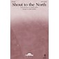 Daybreak Music Shout to the North SATB arranged by James Koerts thumbnail