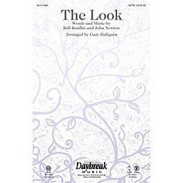 Daybreak Music The Look SATB by Sovereign Grace Music arranged by Gary Hallquist