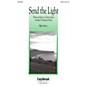 Daybreak Music Send the Light SATB arranged by Benjamin Harlan thumbnail