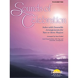 Daybreak Music Sounds of Celebration (Solos with Ensemble Arrangements for Two or More Players) Piano/Rhythm