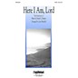 Daybreak Music Here I Am, Lord (SATB) SATB arranged by Larry Mayfield thumbnail