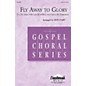 Hal Leonard Fly Away to Glory (Medley) (SATB) SATB arranged by Don Hart thumbnail