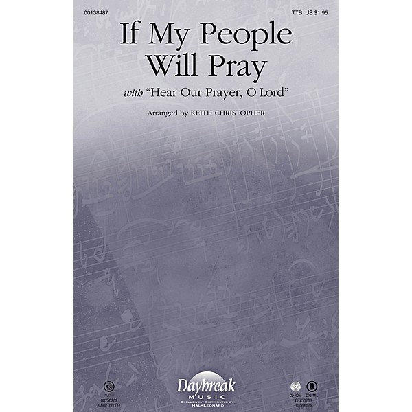 Daybreak Music If My People Will Pray (with Hear Our Prayer, O Lord) TTB arranged by Keith Christopher