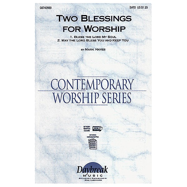 Daybreak Music Two Blessings for Worship SATB composed by Mark Hayes