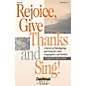 Daybreak Music Rejoice, Give Thanks and Sing! (A Service of Thanksgiving (Medley)) SATB arranged by Bruce Greer thumbnail