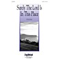 Daybreak Music Surely the Lord Is in This Place SATB composed by John Purifoy thumbnail